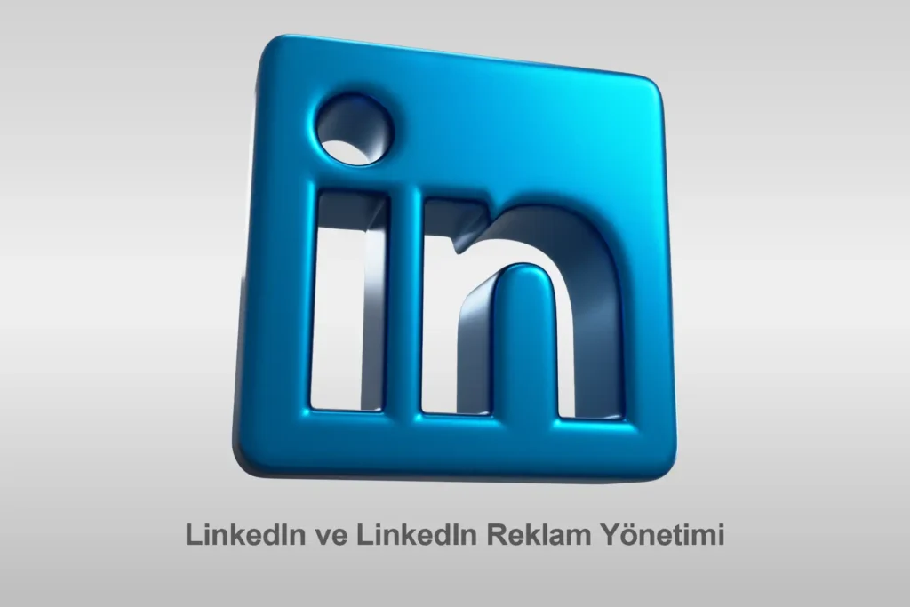 Ankara Dijital Pazarlama Ajansı - Linkedin Yönetimi