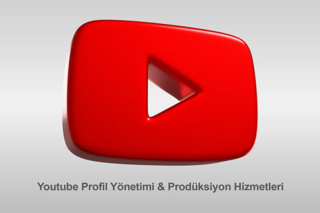 Ankara Dijital Pazarlama Ajansı - Youtube Yönetimi